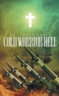 Image for Cold Warrior Hell