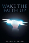 Image for Wake the Faith Up