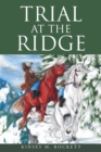 Image for Trial at the Ridge