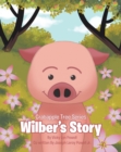 Image for Crabapple Tree Series : Wilber&#39;s Story