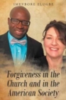 Image for Forgiveness in the Church and in the American Society