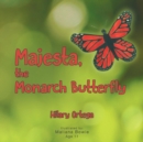 Image for Majesta the Monarch Butterfly