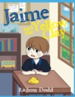 Image for Jaime and the Yellow Clay