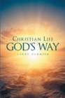 Image for Christian Life God&#39;s Way