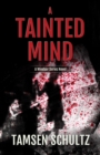 Image for A Tainted Mind : Windsor Series, Book 1
