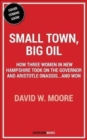 Image for Small Town, Big Oil