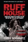 Image for Ruffhouse: From the Streets of Philly to the Top of the &#39;90S Hip-Hop Charts