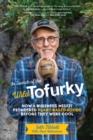 Image for In Search of the Wild Tofurky: How a Business Misfit Pioneered Plant-Based Foods Before They Were Cool