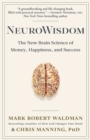 Image for NeuroWisdom  : the new brain science of money, happiness, and success