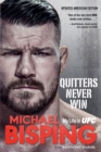 Image for Quitters Never Win: My Life in UFC