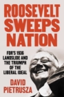 Image for Roosevelt Sweeps Nation