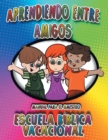 Image for Aprendiendo Entre Amigos : Manual Para el Maestro, Escuela Biblica Vacacional