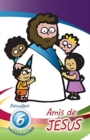 Image for Amis de Jesus - Formateur : Lecons de la formation de disciples