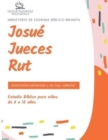 Image for Ministerio De Esgrima Biblico Infantil : Josue, Jueces y Rut