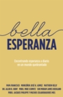 Image for Bella Esperanza: Encontrando Esperanza a Diario En Un Mundo Quebrantado