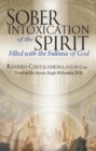 Image for Sober Intoxication of the Spirit: Filled With the Fullness of God