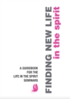 Image for Finding New Life in the Spirit: A Guidebook for the Life in the Spirit Seminars