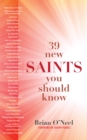 Image for 39 New Saints You Should Know