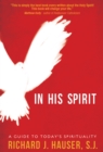 Image for In His Spirit: A Guide to Today&#39;s Spirituality