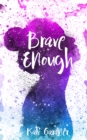 Image for Brave Enough