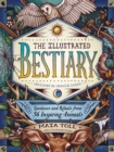 Image for The illustrated bestiary  : guidance and rituals from 36 inspiring animals
