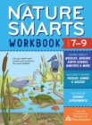 Image for Nature Smarts Workbook, Ages 7–9 : Learn about Wildlife, Geology, Earth Science, Habitats &amp; More with Nature-Themed Puzzles, Games, Quizzes &amp; Outdoor Science Experiments