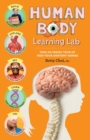 Image for Human body learning lab  : take an inside tour of how your anatomy works