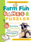 Image for Farm Fun Games &amp; Puzzles : Over 150 Word Games, Picture Puzzles, Mazes, and Other Great Activities for Kids
