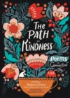 Image for The path to kindness  : poems of connection and joy