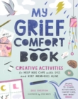Image for My Grief Comfort Book