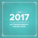 Image for 2017 : Settimanalmente Progettista