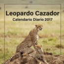 Image for Leopardo Cazador : Calendario Diario 2017
