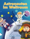 Image for Astronauten im Weltraum Malbuch