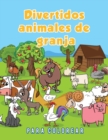 Image for Divertidos animales de granja para colorear