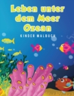 Image for Leben unter dem Meer Ozean Kinder Malbuch