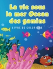 Image for La vie sous la mer Ocean des gamins Livre de coloriage