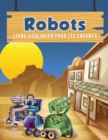 Image for Robots livre ? colorier pour les enfants