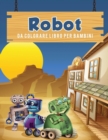 Image for Robot da colorare libro per bambini