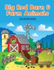 Image for Big Red Barn and Farm Animals Coloring Book