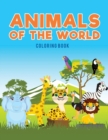 Image for Animals of the world coloring Book