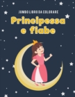Image for Jumbo Libro da colorare principessa e fiabe