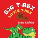 Image for Big T-Rex. Little T-Rex