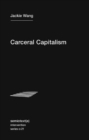 Image for Carceral capitalism : Volume 21