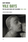Image for Vile Days: The Village Voice Art Columns, 1985-1988