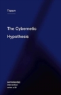 Image for The Cybernetic Hypothesis