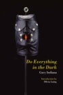 Image for Do Everything in the Dark