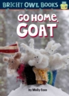 Image for Go Home, Goat
