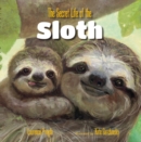Image for Secret Life of the Sloth, The