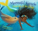 Image for Mermaid Kenzie  : protector of the deeps