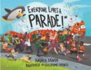 Image for Everyone Loves a Parade!*